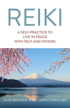 Paperback Reiki: A Self-Practice to Live in Peace with Self and Others Book