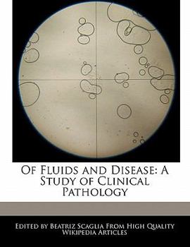 Paperback Of Fluids and Disease: A Study of Clinical Pathology Book
