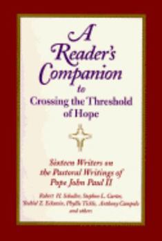 Paperback A Reader's Companion to Crossing the Threshold of Hope Book