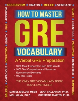Paperback How to Master GRE Vocabulary: A Verbal GRE Preparation Book