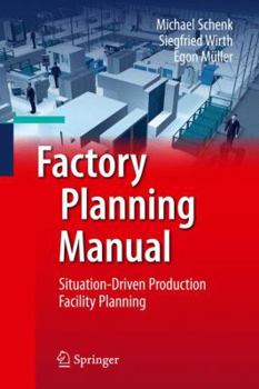 Hardcover Factory Planning Manual: Situation-Driven Production Facility Planning Book