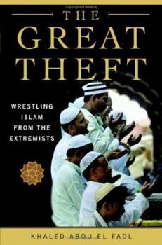 Hardcover The Great Theft: Wrestling Islam from the Extremists Book