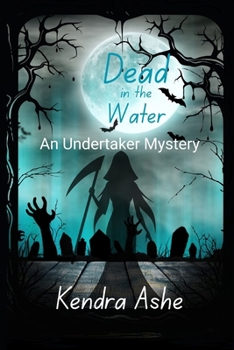 Paperback Dead in the Water: An Undertaker Mystery Book