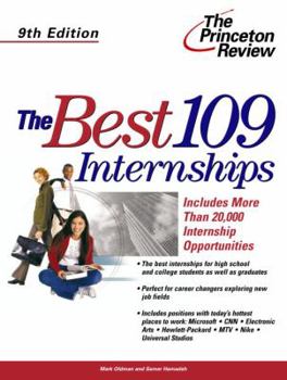 Paperback The Best 109 Internships, 9th Edition Book