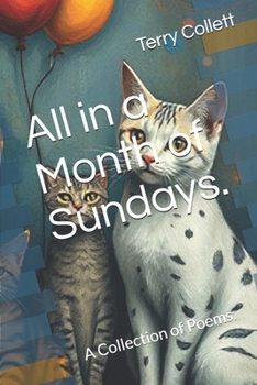 Paperback All in a Month of Sundays.: A Collection of Poems. Book