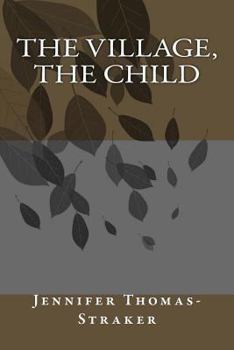 Paperback The Village, The Child Book