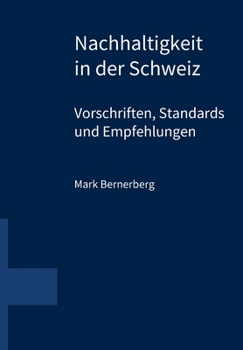Paperback Nachhaltigkeit in der Schweiz: Rechtsvorschriften und Empfehlungen [German] Book