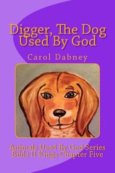 Paperback Digger, The Dog Used By God Book