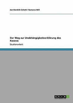 Paperback Der Weg zur Unabhängigkeitserklärung des Kosovo [German] Book