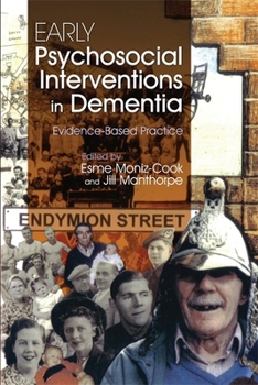 Paperback Early Psychosocial Interventions in Dementia: Evidence-Based Practice Book