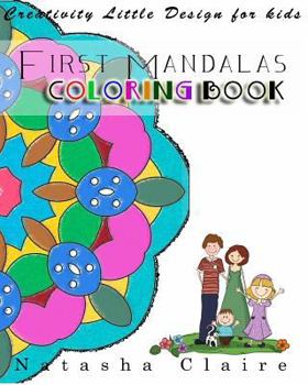 Paperback First Mandalas Coloring Book: Creativity Little Design for kids Book