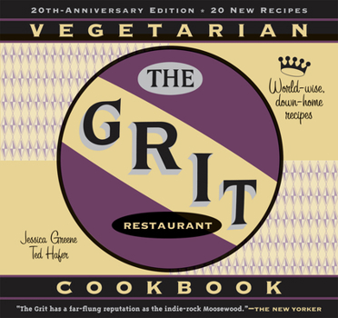 Paperback The Grit Cookbook: World-Wise, Down-Home Recipes Book