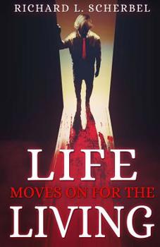 Paperback Life Moves On For The Living Book