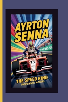 Paperback Ayrton Senna: The Speed King Book