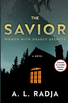 Paperback The Savior: Unputdownable psychological thriller with a gripping twist Book