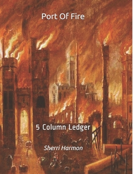 Port Of Fire: 5 Column Ledger (Reign Of Fire)