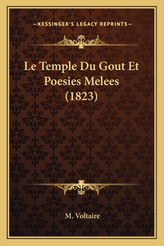 Paperback Le Temple Du Gout Et Poesies Melees (1823) [French] Book