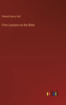 First Lessons on the Bible