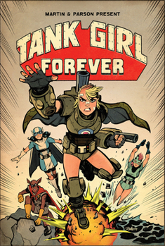Paperback Tank Girl Vol. 2: Tank Girl Forever (Graphic Novel) Book