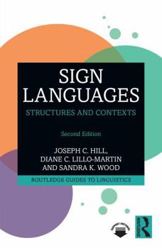 Paperback Sign Languages: Structures and Contexts Book