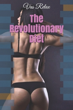 Paperback The Revolutionary Diet Book