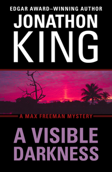 A Visible Darkness - Book #2 of the Max Freeman