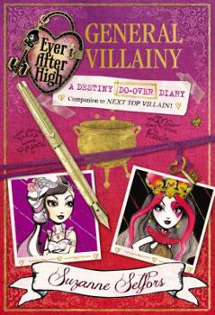 Hardcover Ever After High: General Villainy: A Destiny Do-Over Diary Book