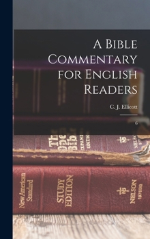 A Bible Commentary for English Readers: 6