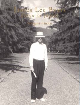 Hardcover James Lee Byars: Days in Japan Book