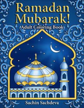 Ramadan Mubarak: Adult Coloring Book