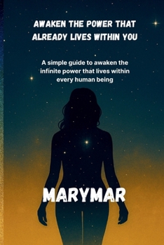 Paperback Awaken the Power That Already Lives Within You Book