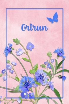 Ortrun: Personalized Journal with Her German Name (Mein Tagebuch)
