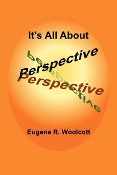 Paperback It's All About Perspective Book