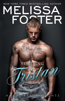 Tempting Tristan - Book #3 of the Harborside Nights