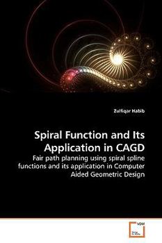 Paperback Spiral Function and Its Application in CAGD Book