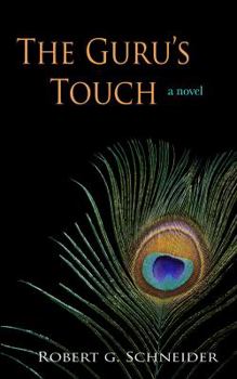 Paperback The Guru's Touch: a novel Book