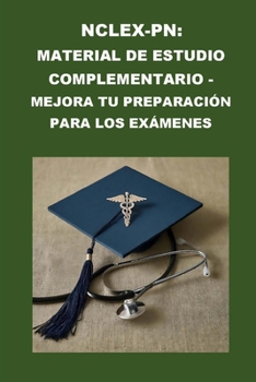 Paperback Nclex-PN: Material de estudio complementario - Mejora tu preparación para los exámenes [Spanish] Book