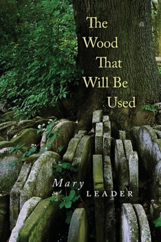 Paperback The Wood That Will Be Used Book