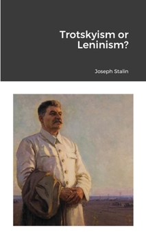 Paperback Trotskyism or Leninism? Book