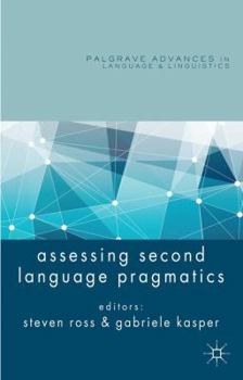 Hardcover Assessing Second Language Pragmatics Book