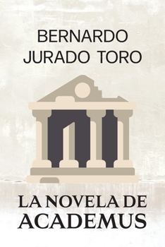 Paperback La Novela de Academus [Spanish] Book