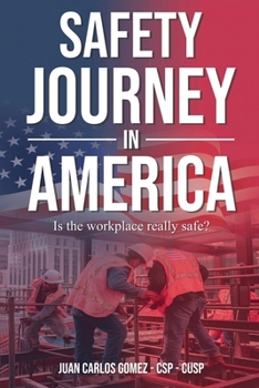 Paperback Safety Journey in America: An Immigrant Progress Book