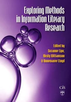 Paperback Exploring Methods in Information Literacy Research Book
