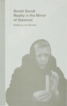 Hardcover Soviet Social Reality in the Mirror of Glasnost Book