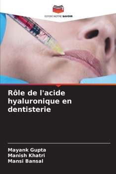 Paperback Rôle de l'acide hyaluronique en dentisterie [French] Book