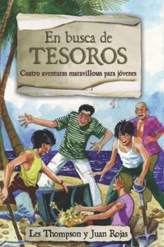 Paperback En Busca de Tesoros: Cuatro Aventuras Maravillosas Para Jovenes [Spanish] Book
