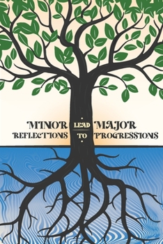 Paperback Minor Reflections Lead to Major Progressions Book