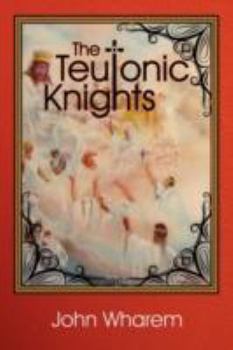Paperback The Teutonic Knights Book
