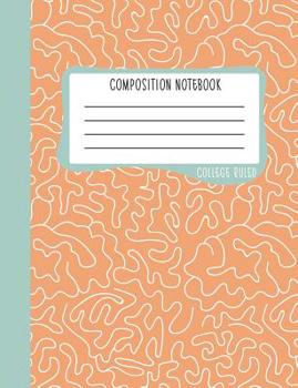 Paperback Composition Notebook: College Ruled: 100+ Lined Pages Writing Journal: Peach Abstract Scribbles 0878 Book