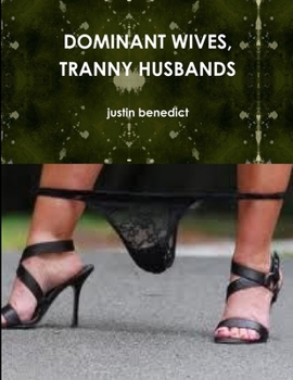 Paperback Dominant Wives, Tranny Husbands Book